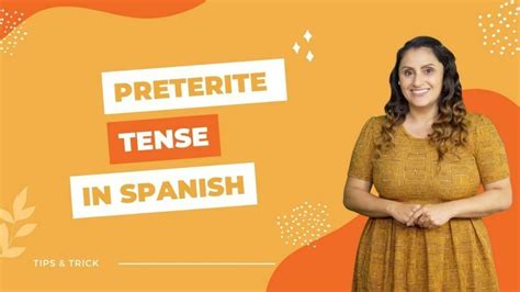 Preterite Tense How To Form The Preterite Tense In Spanish A Complete