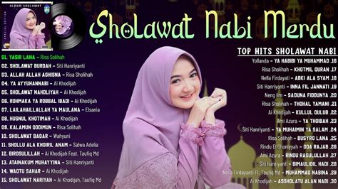 Sholawat Nabi Merdu Terbaru 2022 Penyejuk Hati Penenang Pikiran