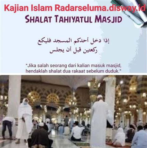 Keutamaan Salat Sunnah Tahiyatul Masjid Salah Satunya Penghapus Dosa