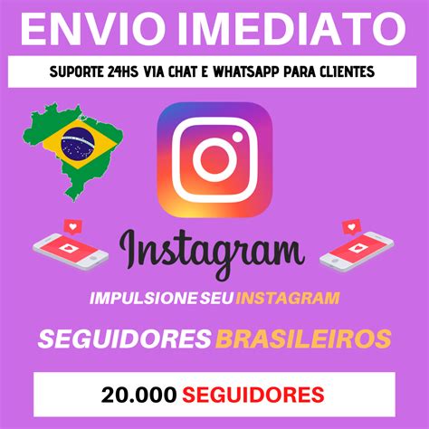 Comprar 20 000 Seguidores Reais Brasileiros Para Instagram Famoso Digital