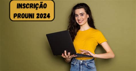 Koka Inscrições abertas para o ProUni 2024