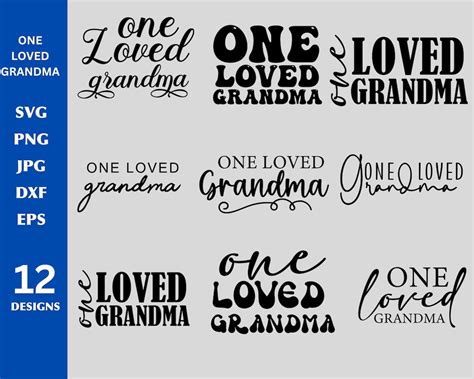 One Loved Grandma Svg Bundle Grandma Svg Bundle Grandma Shirt Svg