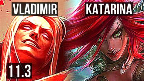 VLADIMIR Vs KATARINA MID 9 1 6 700 Games 1 3M Mastery Legendary