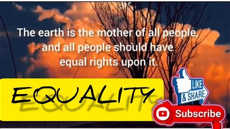 Equality Inspirational Quotes About Equality Youtube