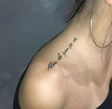 Além do que se vê Frases para tatuagem feminina Frases pra tatuar