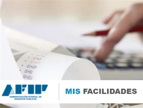 Planes De Pagos Afip Extiende Beneficios De Mis Facilidades