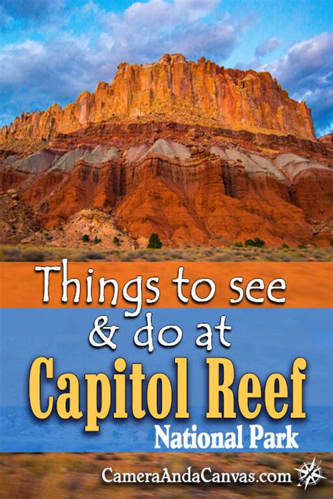 Things to See & Do at Capitol Reef National Park, Utah – Camera and a Canvas