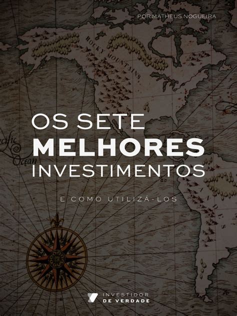 Os 7 Melhores Investimentos E Como Usá Los Protegido Descargar Gratis Pdf Câmbio De Fundo