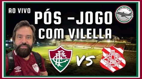 Pós jogo Fluminense x Bangu ao vivo YouTube