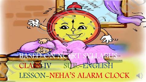 NCERT CLASS 4 English Neha S Alarm Clock With Questions And Answers