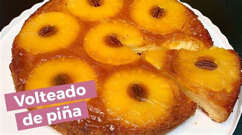 TARTA de PIÑA VOLTEADA Receta Súper Fácil y Esponjosa de TARTA de