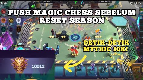 Detik Detik Mythic K Magic Chess Gameplay Youtube