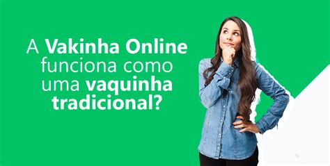 Vakinha Virtual Ou Vaquinha Virtual Central Da Vaquinha Kickante