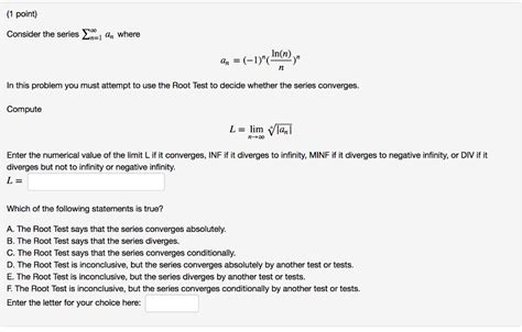 Solved Point Ro Consider The Series N An Where In N Chegg