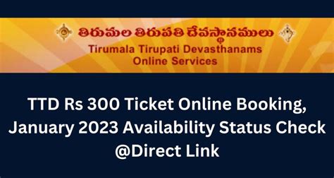 Ttd Rs 300 Ticket Online Booking January 2023 Availability Status