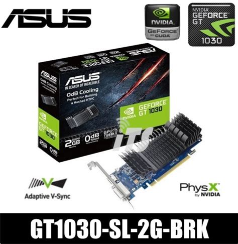 The Newu64VFGYI Asus GT1030 SL 2G BRK 2GB DDR5 Gaming Graphics Card