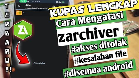 Cara Mengatasi Zarchiver Akses Ditolak Kesalahan File Android