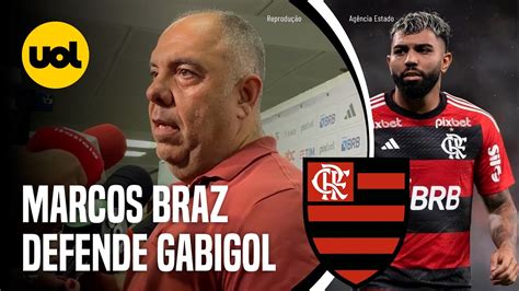 Vice Do Flamengo Marcos Braz Sai Em Defesa De Gabigol Todos Os