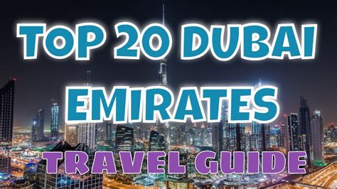 Best Things To Do In Dubai UAE Travel Guide Top 20 Places Emirates