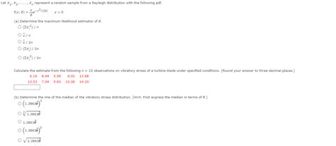 Solved X1 X2 Xn Represent A Random Sample From A Rayleigh Chegg