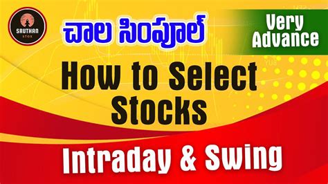 How To Select Stocks For Intraday And Swing Very Adavance Strategy For