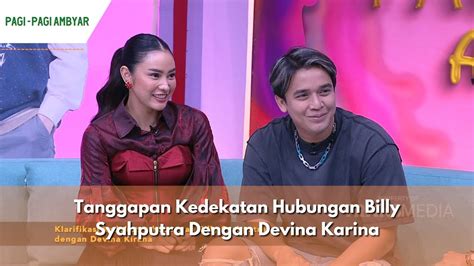 Tanggapan Kedekatan Hubungan Billy Syahputra Dengan Devina Karina