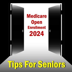 Medicare Open Enrollment Tips And Facts Help Seniors Save