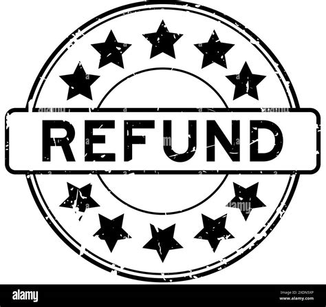 Grunge Black Refund Word With Star Icon Round Rubber Seal Stamp On