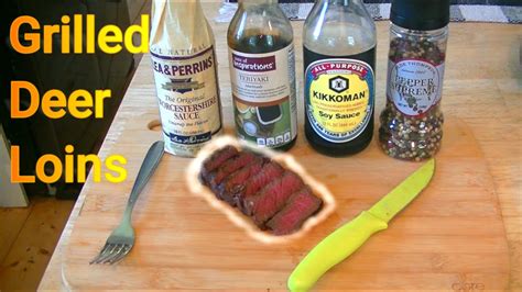 Grilling Deer Tenderloin Best Venison Marinade Youtube