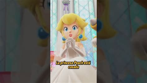 La Princesa Peach Est Casada Y No Es Con Mario Mariobros Youtube