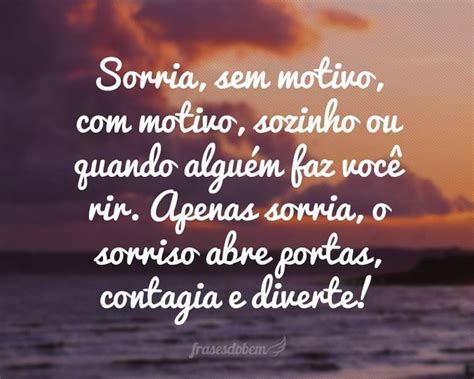 30 Frases De Sorriso Que Esbanjam Felicidade