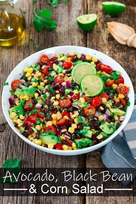 Avocado Black Bean And Corn Salad W Cilantro Lime Dressing Recipe Black Bean Corn Salad