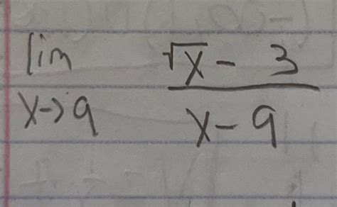 Solved Limx→9x−9x−3