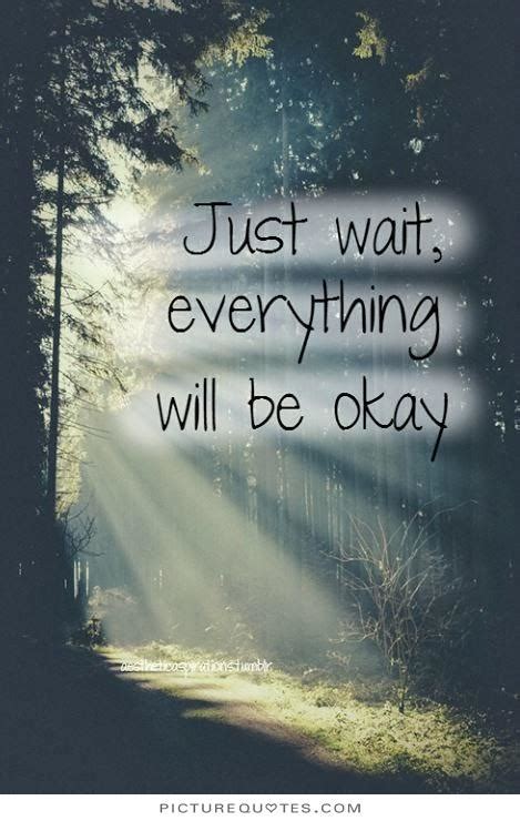 It Will Be Ok Quotes. QuotesGram