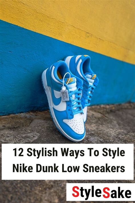 12 Stylish Ways To Style Nike Dunk Low Sneakers Outfit Ideas Nike Dunks Low Sneakers Outfit