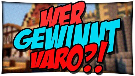 Wer Gewinnt Varo Eure Favoriten Sind Gefragt Youtube