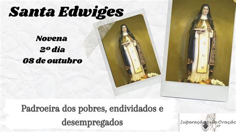 Dia Santa Edwiges Novena Padroeira Dos Pobres E Endividados