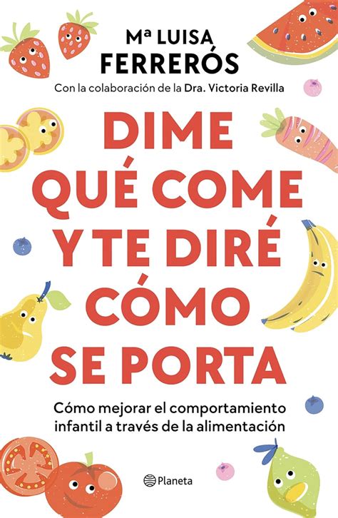 Dime qué come y te diré cómo se porta Cómo mejorar el comportamiento