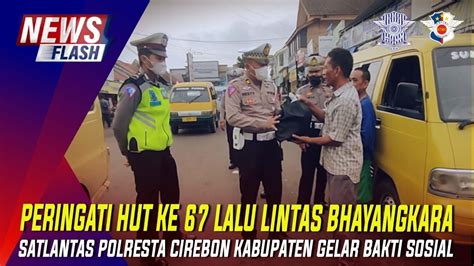 PERINGATI HUT KE 67 LANTAS BHAYANGKARA SATLANTAS POLRESTA CIREBON