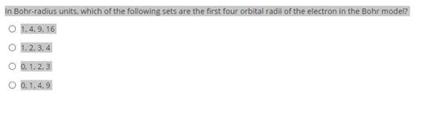 Solved In Bohr-radius units, which of the following sets are | Chegg.com