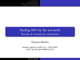 Wi Fi Hacking For Fun And Profit Tecniche Di Intrusione