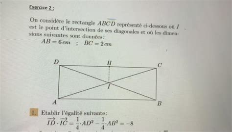 Exercice On Consid Re Le Rectangle Abcd Repr Sent Ci Dessous O I