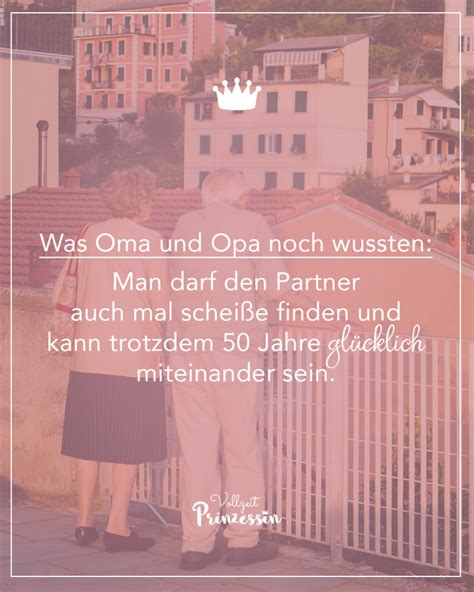 Was Oma und Opa noch wussten Man darf den Partner auch mal scheiße