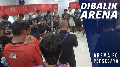 DIBALIK ARENA AREMA FC Vs PERSEBAYA PUTARAN 2 Vidio