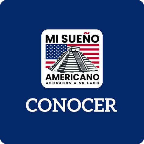 Mi Sueño Americano - Conocer - Apps op Google Play