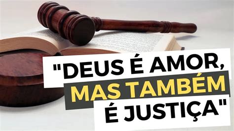 Os Ensinamentos De Deus E A Busca Pela Justiça Divina 2023