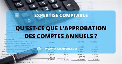 Qu Est Ce Que L Approbation Des Comptes Annuels Exxactitude