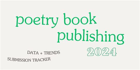 2024 Poetry Book Publishing Data Deadlines And A Tool For Your