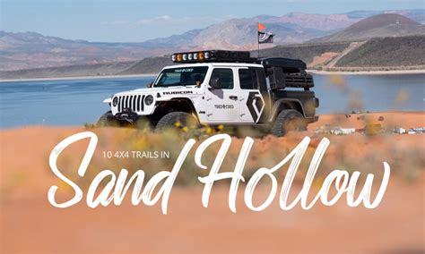 Top 10 4x4 Trails In Sand Hollow Utah State Park Tred Cred