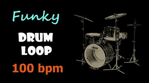 Funky Drum Loop 100 Bpm Youtube